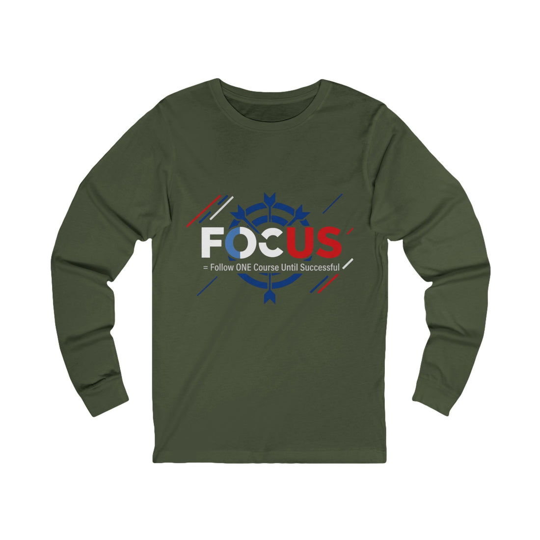 Focus Compass Long Sleeve Tee — "FOCUS: Follow ONE Course Until Successful" Motivational Shirt